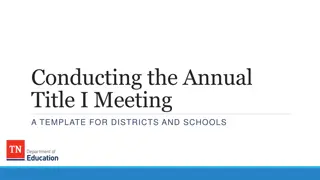 Guide to Conducting Your Annual Title I Meeting