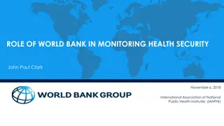 World Bank's Role in Monitoring Health Security and Financing Frameworks