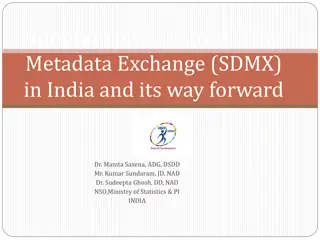 Adoption of Statistical Data Metadata Exchange (SDMX) in India and Its Way Forward