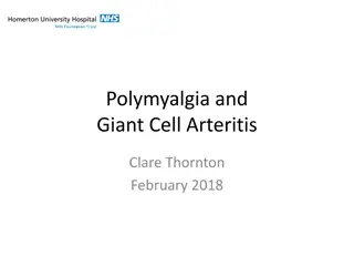 Polymyalgia and Giant Cell Arteritis Overview