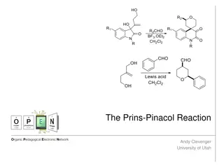 The Prins-Pinacol Reaction in Organic Chemistry