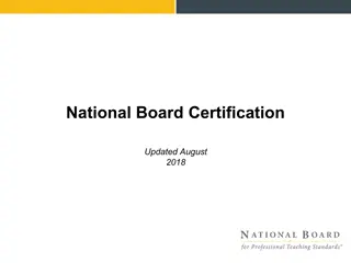 National Board Certification Overview & Process Updates