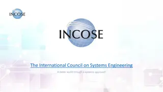 International Council on Systems Engineering (INCOSE) - Empowering Systems Engineers