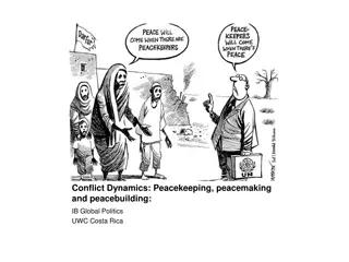 Conflict Dynamics and Peace Processes