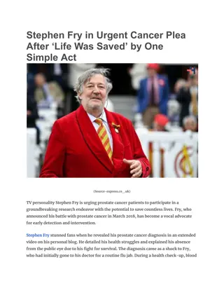 Stephen Fry in Urgent Cancer Plea After ‘Life Was Saved’