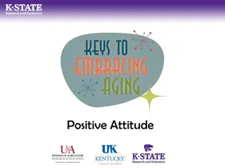 Embracing a Positive Attitude for Optimal Aging