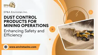 Dust Control Products for Mining Operations: Enhancing Safety and Efficiency