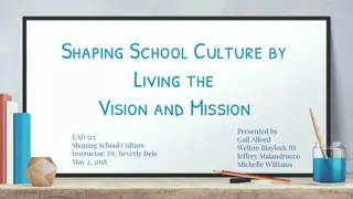 Shaping School Culture Through Vision and Mission Alignment