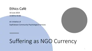 Exploring the Ethical Dilemmas of NGOs Using Suffering as Currency