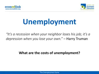 Understanding Unemployment: Costs and Impacts