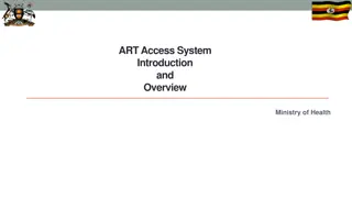 ART Access System Overview in Health Ministry