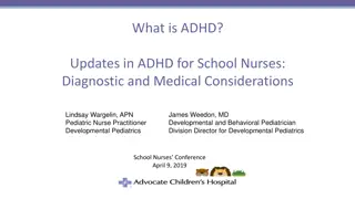 Updates in ADHD: Diagnostic and Medical Considerations for School Nurses