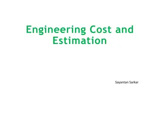 Engineering Costs and Estimation Methods