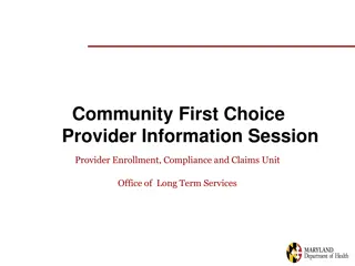 Provider Enrollment and Compliance Information for Community First Choice Program