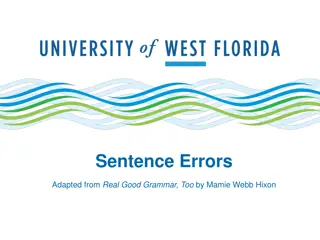 Sentence Structure: Clarity and Completeness