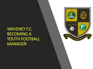 Welcome to Waveney F.C.: A Message from the Chairman for Youth Football Managers