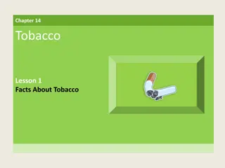 Facts About Tobacco: Understanding the Dangers and Risks