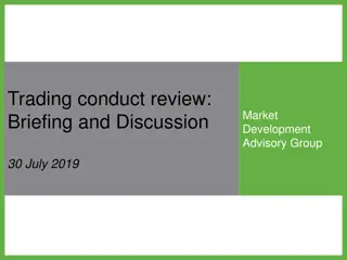 Trading Conduct Review Briefing and Discussion Summary