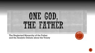 Analyzing the Neglected Monarchy of the Father in Trinitarian Debate