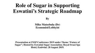 Role of Sugar Industry in Eswatini's Strategic Roadmap