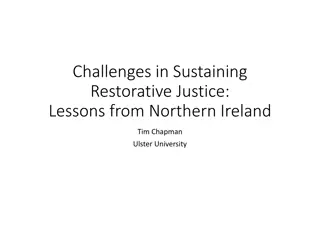 Challenges in Sustaining Restorative Justice: Lessons from Northern Ireland