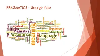 Overview of Pragmatics and Deixis According to George Yule