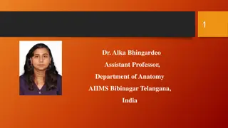 Dr. Alka Bhingardeo - Assistant Professor of Anatomy at AIIMS Bibinagar, India