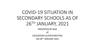 COVID-19 Situation in Secondary Schools and Boarding Facilities