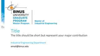 Proposal and Thesis Presentation Template for Industrial Engineering Department