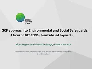 GCF Approach to Environmental and Social Safeguards: A Focus on GCF REDD+ Results-based Payments in Africa