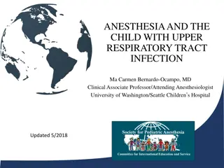 Anesthesia and the Child with Upper Respiratory Tract Infection