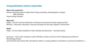 Responsible Use of Publication Metrics in Research Assessment