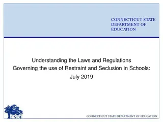 Laws and Regulations Governing Restraint and Seclusion in Connecticut Schools