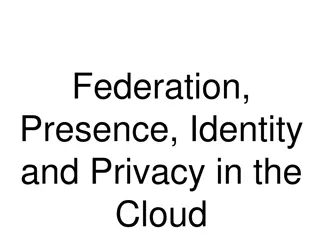 Cloud Federation and Identity Management