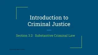 Substantive Criminal Law in the American Legal System