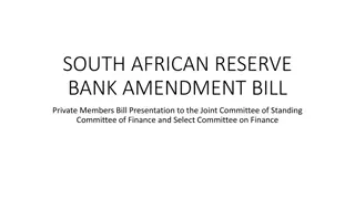 Presentation of South African Reserve Bank Amendment Bill to Joint Committee