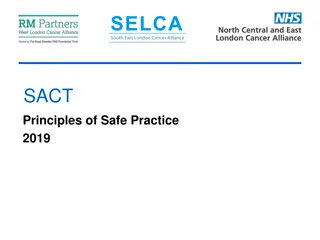 Safe Practice Principles for Systemic Anti-Cancer Therapy (SACT) 2019