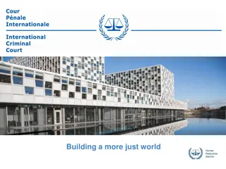 The International Criminal Court: Mission, Structure, and Impact