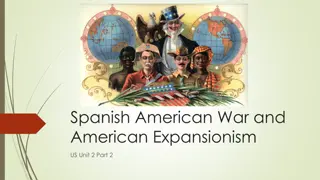 Spanish-American War and American Expansionism: A Look Back in History