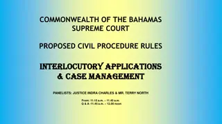 Bahamian Supreme Court Proposed Civil Procedure Rules on Interlocutory Applications