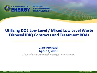 Utilizing DOE Low-Level & Mixed Low-Level Waste Disposal Contracts