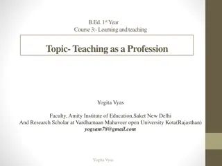 Teaching as a Profession by Yogita Vyas