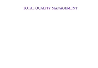 Total Quality Management (TQM) and Its Key Elements