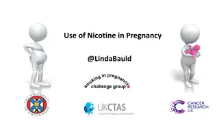 Impact of Nicotine Use in Pregnancy: Risks and Consequences