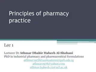 Principles of Pharmacy Practice: Interpretation of Prescriptions & Medication Orders