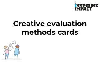 Innovative Evaluation Methods for Engaging and Understanding Participants