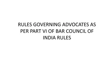 Rules Governing Advocates and Standards of Professional Conduct in India