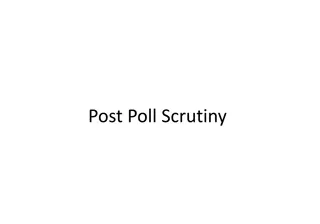 Post Poll Scrutiny Procedures and Recommendations