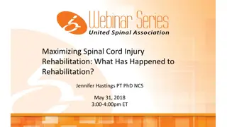 Maximizing Spinal Cord Injury Rehabilitation: Insights and Advocacy Efforts