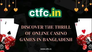 Experience the Thrill of Online Casino Games in Bangladesh with CTFC